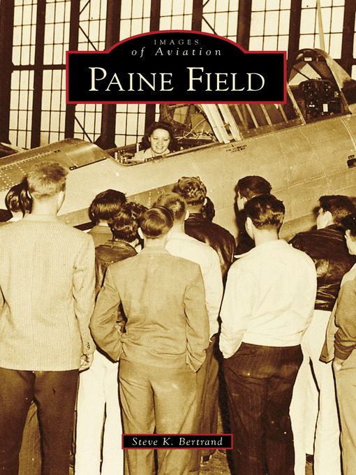 Title details for Paine Field by Steve K. Bertrand - Wait list